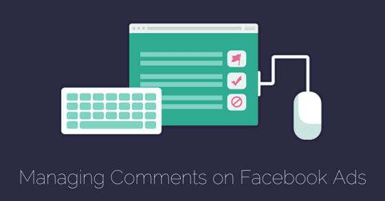 Managing comments on Facebook ads
