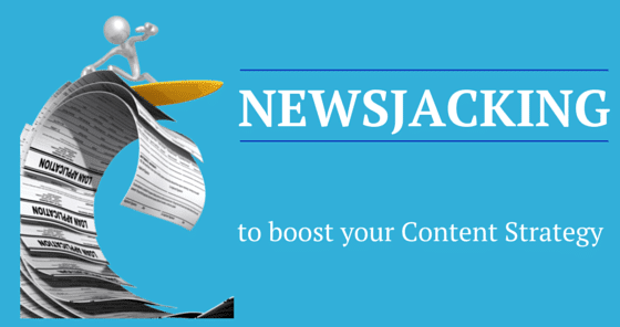 Feature image of How To Boost Your Content Creation Strategy With Newsjacking