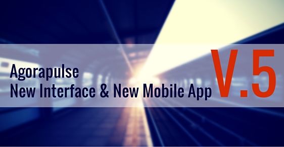 Feature image of Agorapulse V5: a mobile app, a new layout and much more!