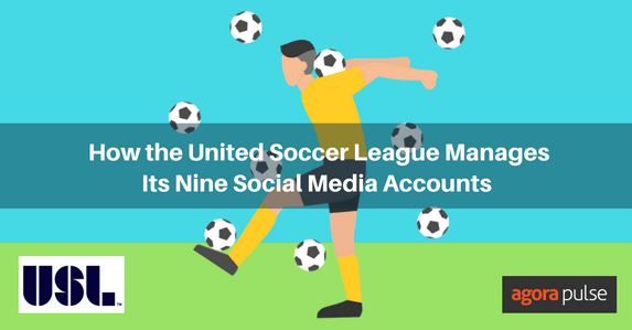 Feature image of [CASE STUDY] How the United Soccer League Manages Its Nine Social Media Accounts