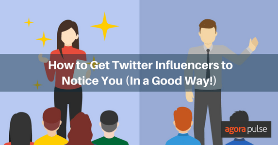 Feature image of How to Get Twitter Influencers to Notice You (In a Good Way!)