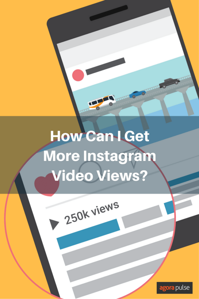 How Can I Get More Instagram Video Views Agorapulse Do you want more views on instagram? instagram video views