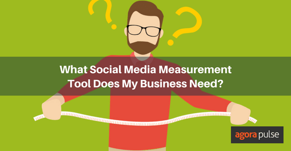 Feature image of What Social Media Measurement Tool Does My Business Need?