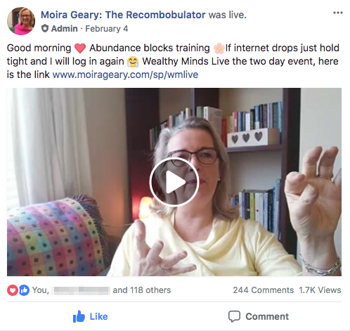 Keep my Facebook group alive: Moira in the Positive Recombobbers Facebook group uses Facebook Live to build stronger relationships with her audience. 