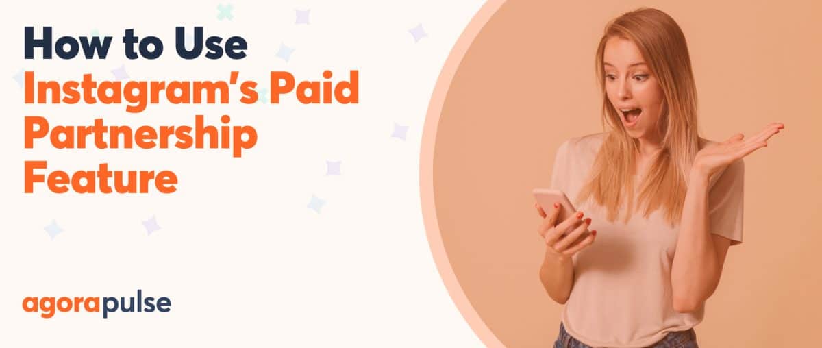Feature image of How Instagram Influencers Use the Paid Partnership Feature