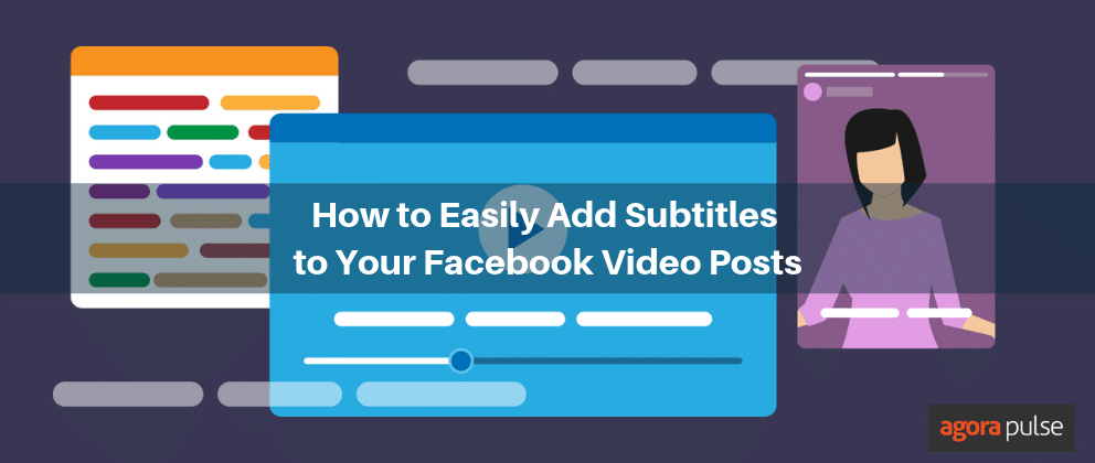 how to easily add subtitles to your facebook videos