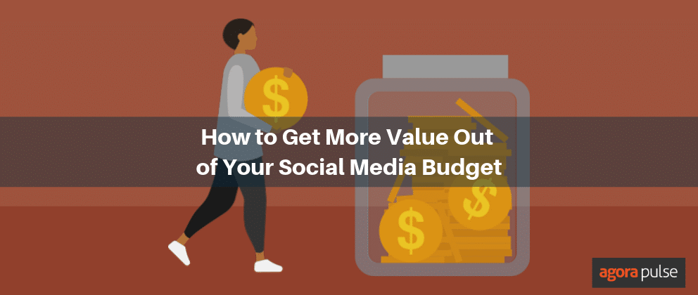 get more from your social media budget