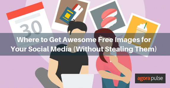 Feature image of Where to Get Awesome Free Images for Your Social Media (Without Stealing Them)