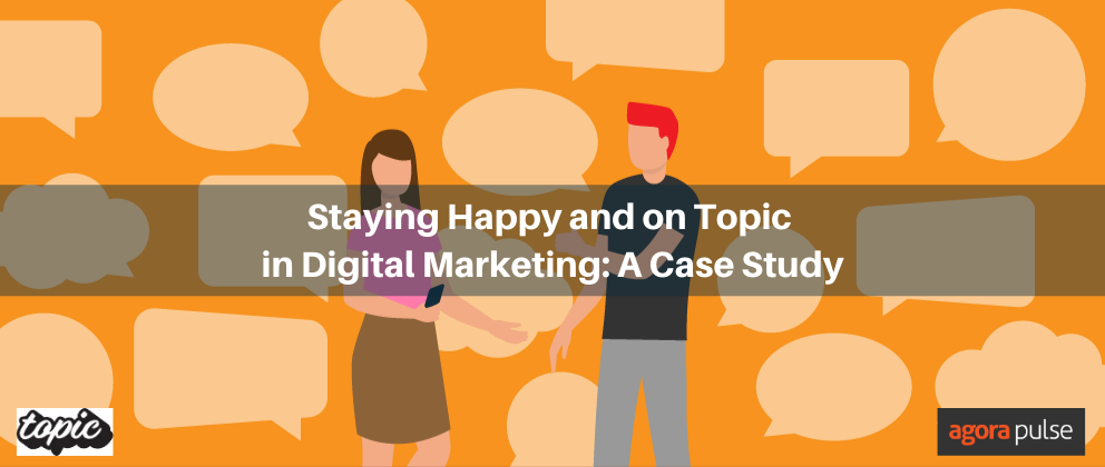 Feature image of Staying Happy and on Topic (Design) in Digital Marketing: A Case Study