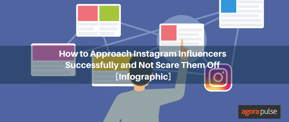 Feature image of How to Approach Instagram Influencers the Right Way and Not Scare Them Off [Infographic]