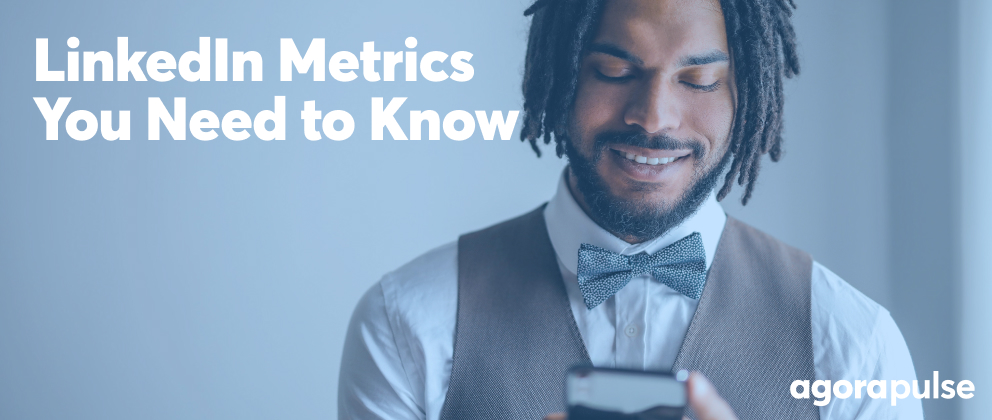 Feature image of LinkedIn Metrics That You Really Need to Know