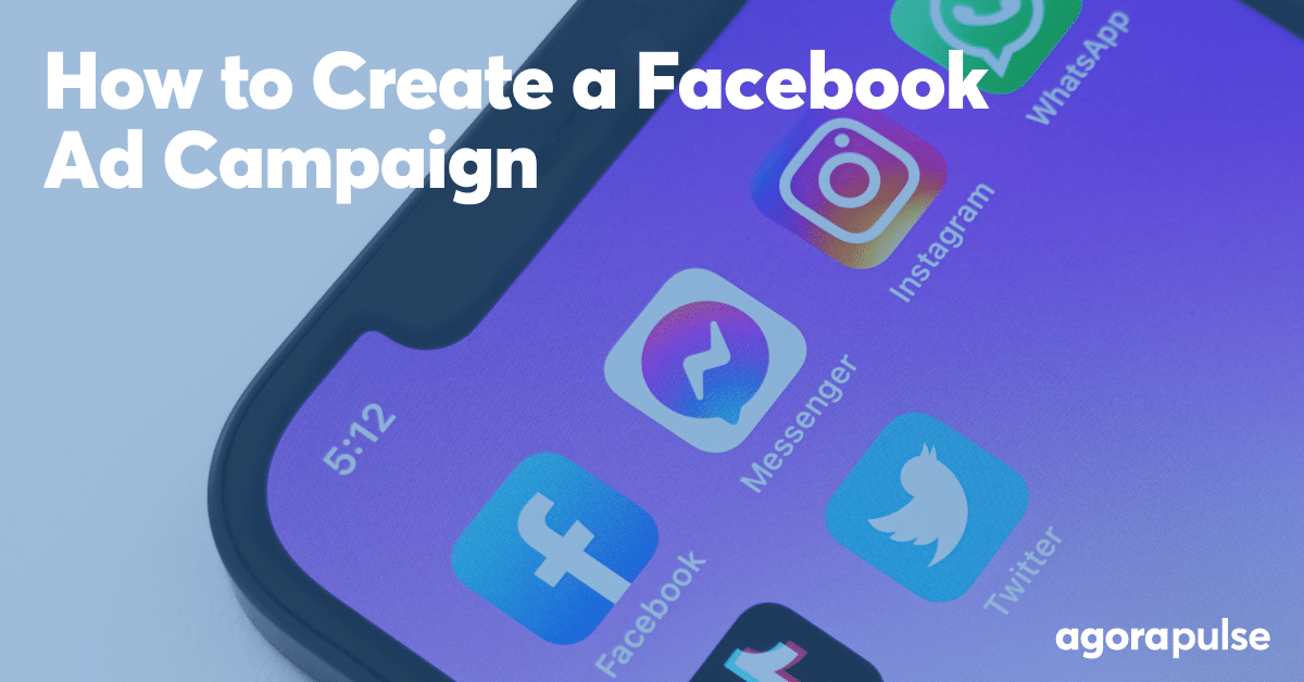 How to Create a Facebook Ad Campaign