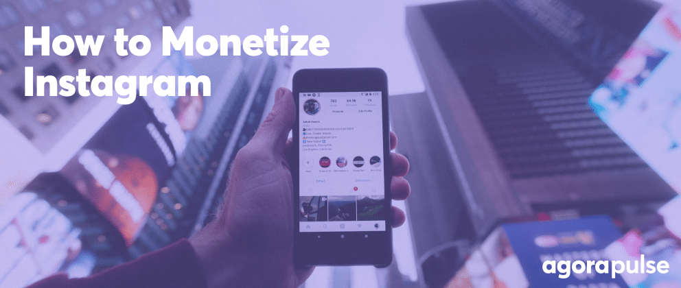 Feature image of How to Monetize Instagram: The 8 Top Ways to Make Money on Instagram