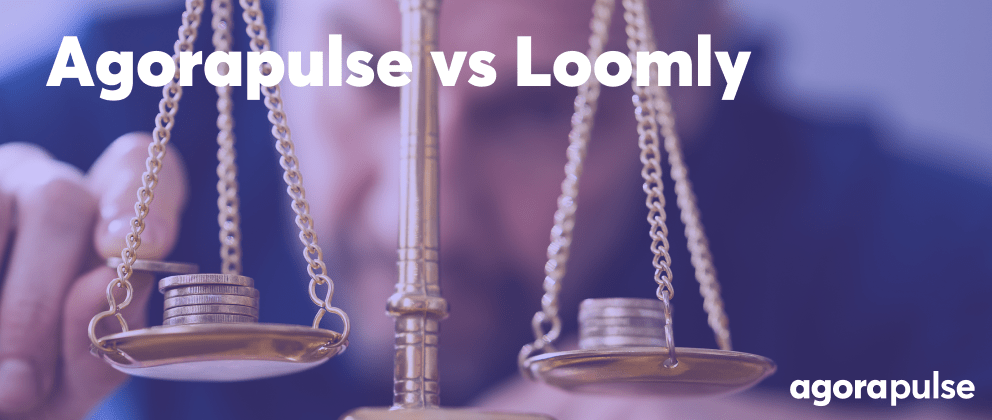 agorapulse versus loomly