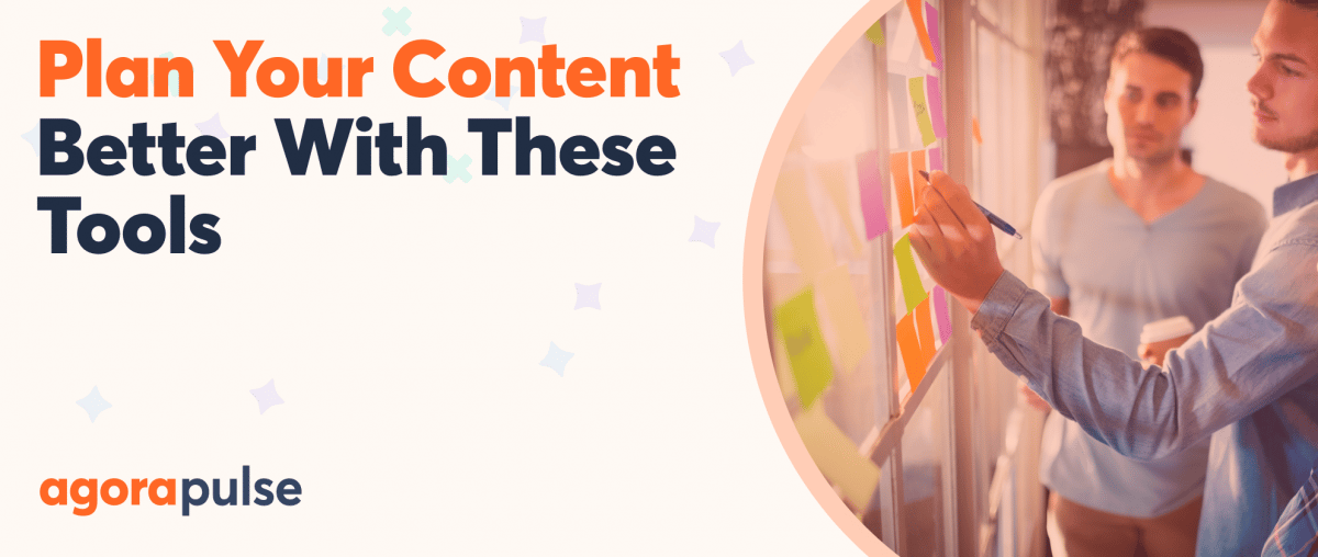 Feature image of 7 Tools to Help You Plan Your Content