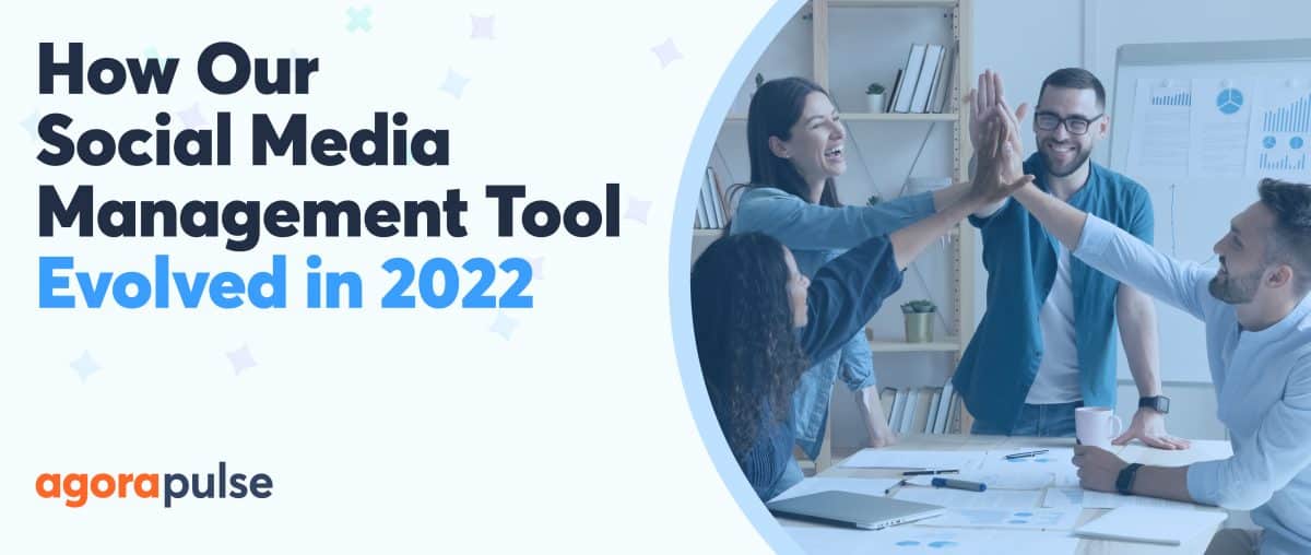 Feature image of How Our Social Media Management Tool Evolved in 2022 [Infographic]