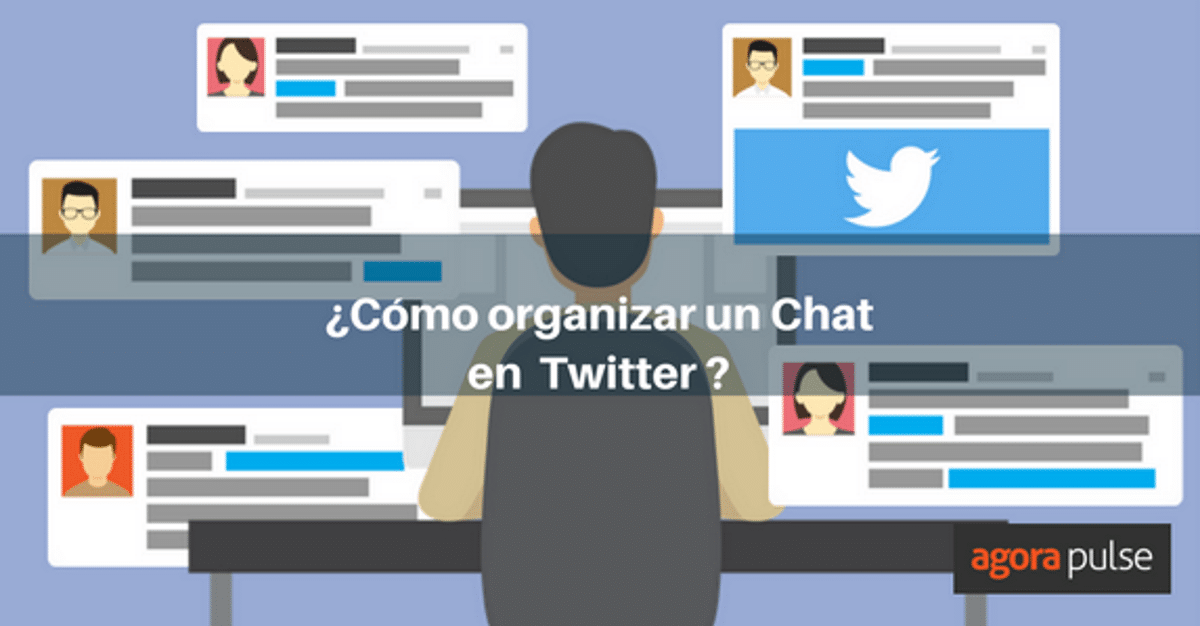 Feature image of ¿Cómo organizar un Chat en Twitter con éxito?