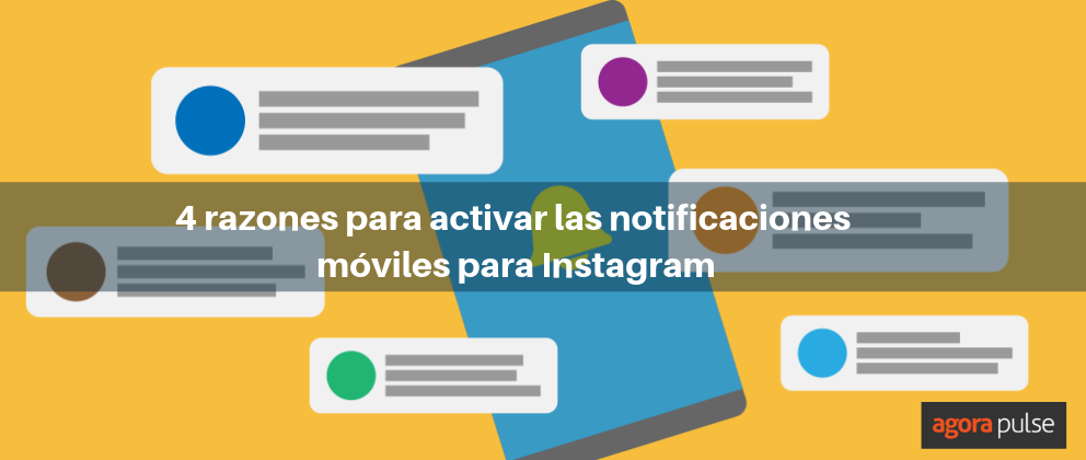 Feature image of 4 razones para activar las notificaciones móviles para tu contenido en Instagram