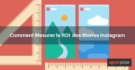 Feature image of Comment mesurer le ROI des Stories Instagram ?