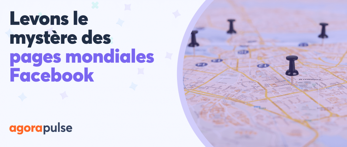 Feature image of Levons le mystère des pages mondiales Facebook