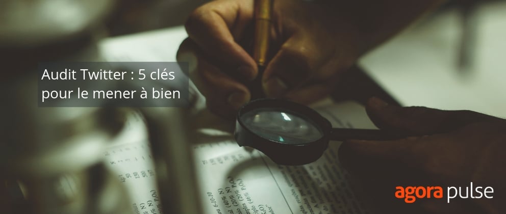 Feature image of Audit Twitter : 5 clés pour le mener à bien
