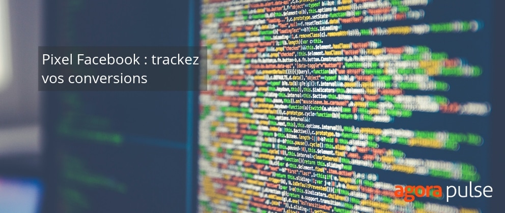 Feature image of Pixel Facebook : trackez vos conversions