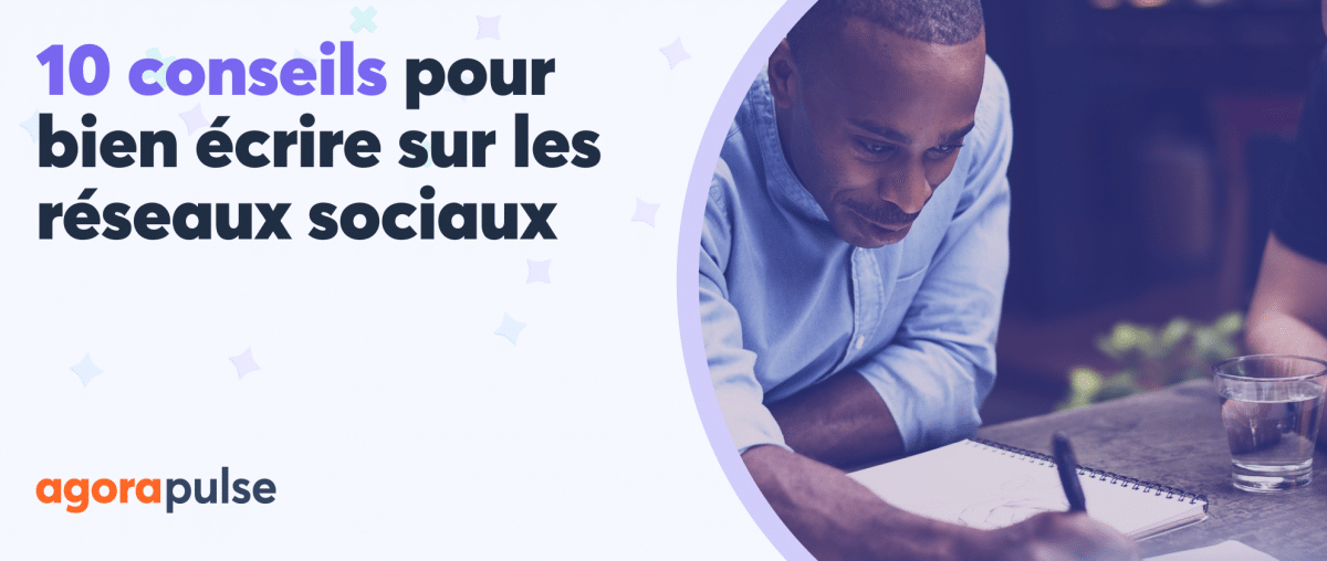 Feature image of 10 conseils pour écrire vos posts sur les réseaux sociaux