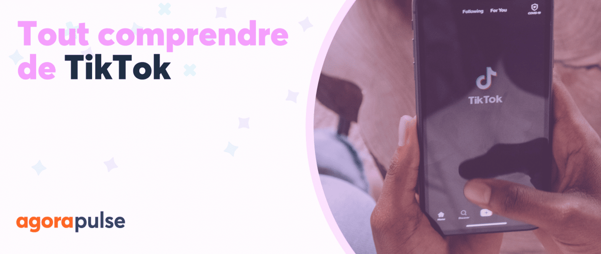 Feature image of Tout comprendre de TikTok