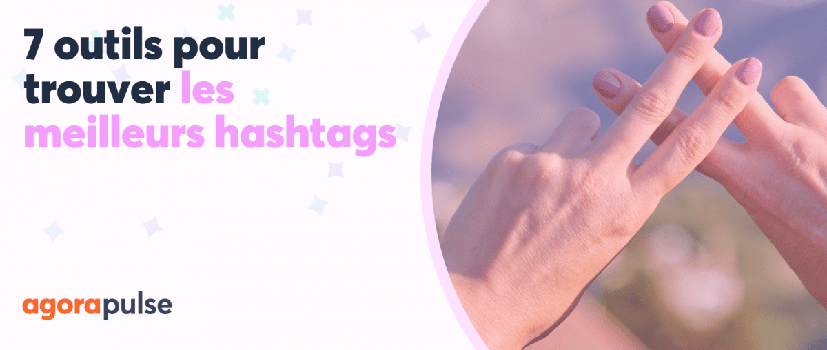 Feature image of 7 outils pour trouver les meilleurs hashtags 