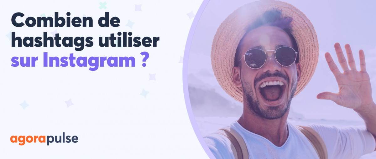 Feature image of Combien de hashtags utiliser sur Instagram ?