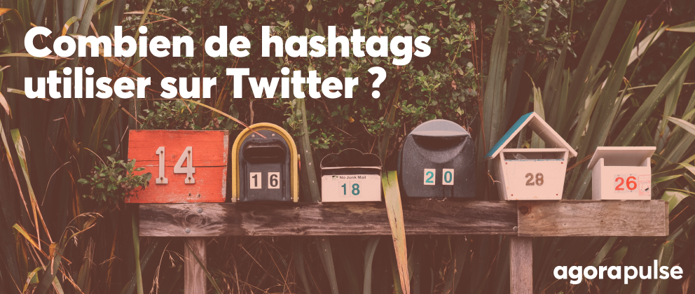 Feature image of Twitter : combien de hashtags utiliser pour augmenter les impressions ?