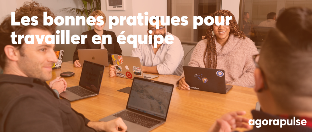 Feature image of Travailler en équipe sur les réseaux sociaux : les bonnes pratiques