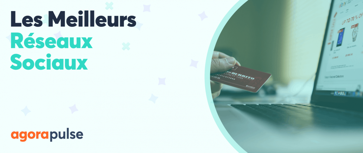 Feature image of E-commerce : quels sont les meilleurs réseaux sociaux ?