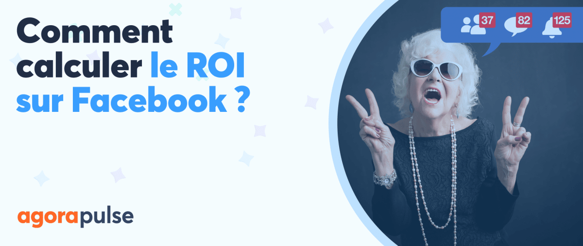 Feature image of ROI Facebook : Comment le calculer ?