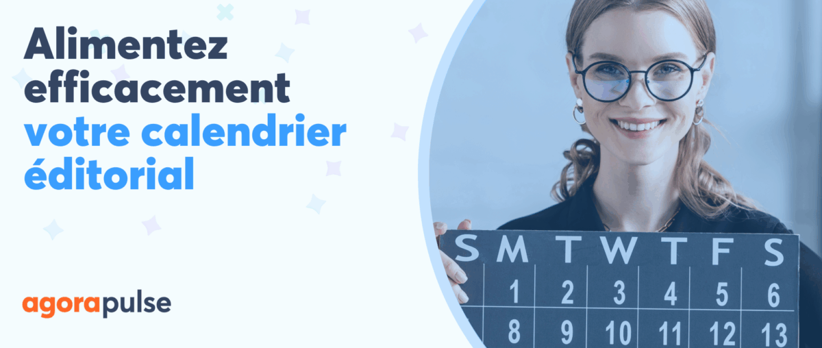 Feature image of Le guide pour un calendrier social media efficace, réutilisable et sans stress