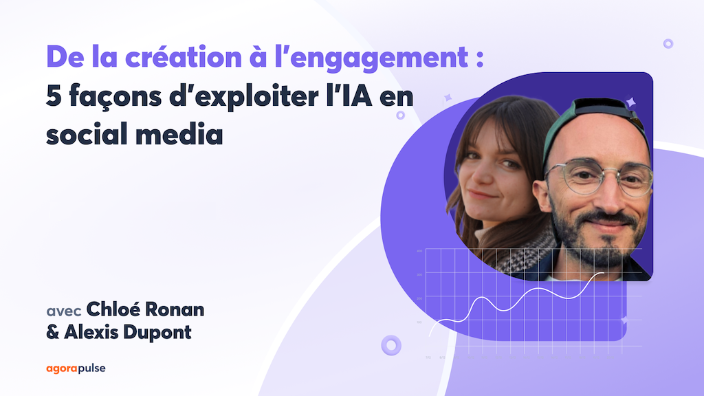 Feature image of De la création à l’engagement : 5 façons d’exploiter l’IA en social media