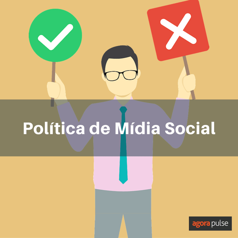 Feature image of Como Criar uma Política de Mídia Social Eficaz (antes que seja tarde demais)
