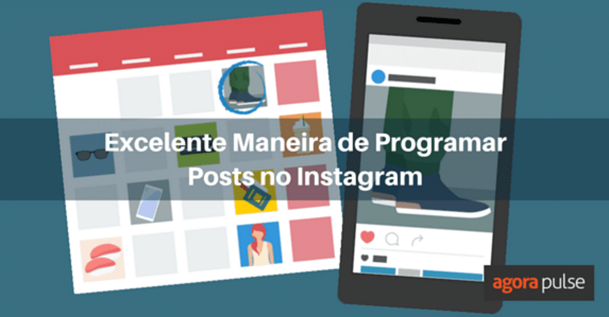 Feature image of Excelente Maneira de Programar Posts no Instagram