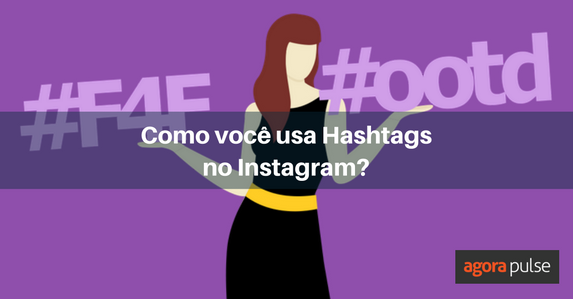 Feature image of Como você usa Hashtags no Instagram?