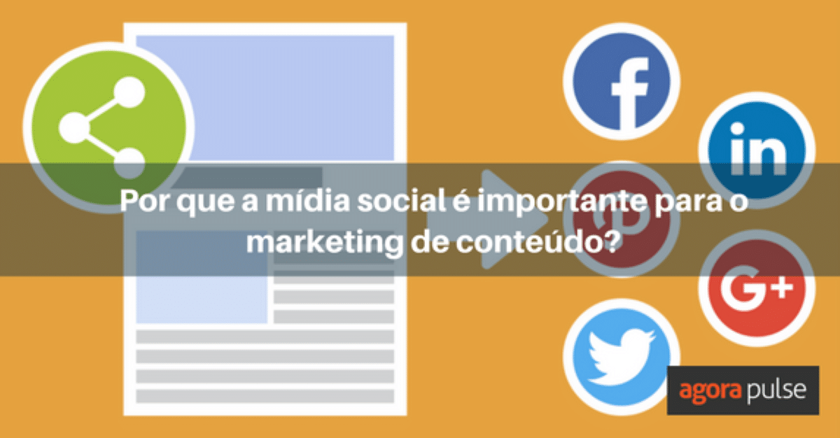 Feature image of Por que a mídia social é importante para o marketing de conteúdo?