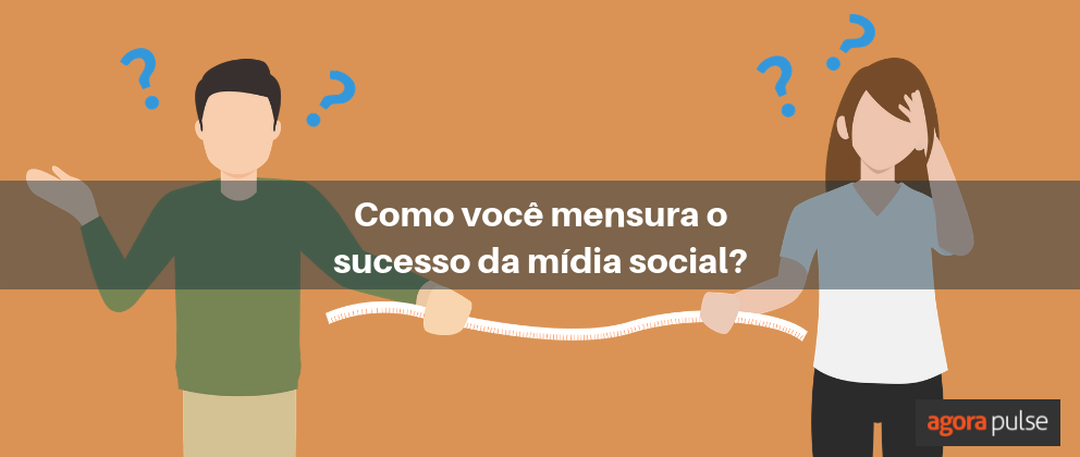 Feature image of Como você mensura o sucesso da mídia social?