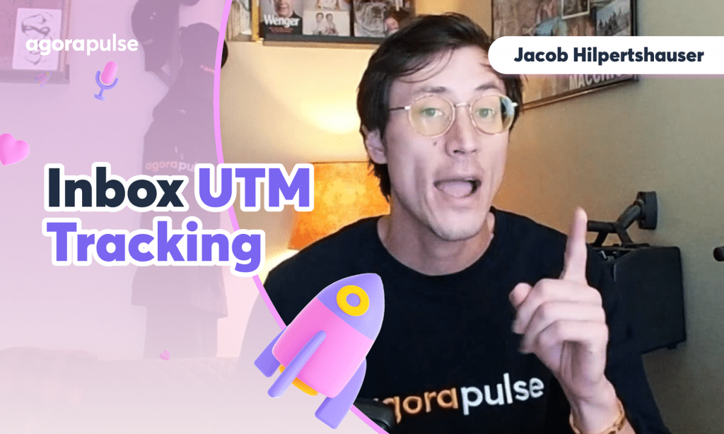 Feature image of How to Create UTM Tracking Codes with Agorapulse in Less Than 1 Min
